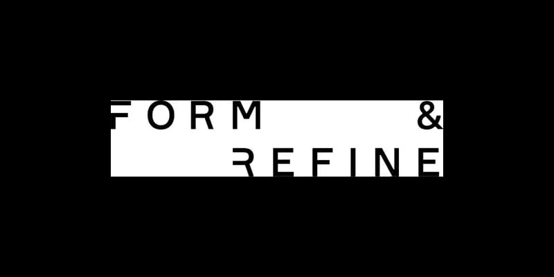 Form & Refine
